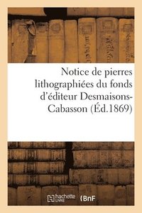 bokomslag Notice de Pierres Lithographies, Sujets Destins Au Cartonnage
