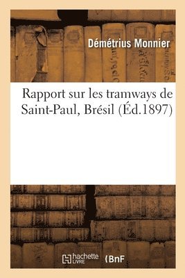 bokomslag Rapport Sur Les Tramways de Saint-Paul, Brésil