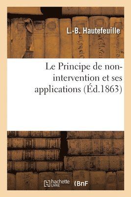 Le Principe de Non-Intervention Et Ses Applications 1