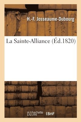 bokomslag La Sainte-Alliance