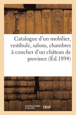 Catalogue d'Un Mobilier Moderne, Vestibule, Salons, Chambres  Coucher, Marbres 1
