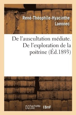 de l'Auscultation Mdiate. de l'Exploration de la Poitrine 1