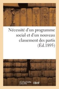 bokomslag Nécessité d'Un Programme Social Et d'Un Nouveau Classement Des Partis