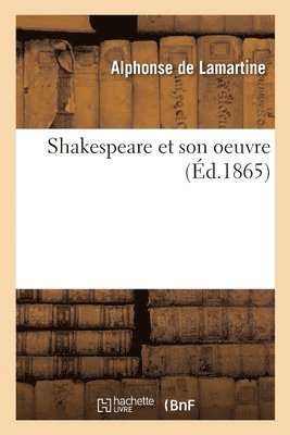 Shakespeare Et Son Oeuvre 1