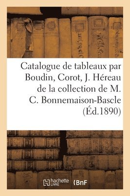 Catalogue de tableaux modernes par Boudin, Corot, J. Hreau 1