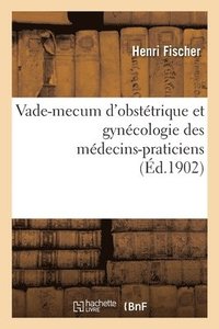 bokomslag Vade-Mecum d'Obsttrique Et Gyncologie Des Mdecins-Praticiens