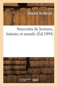 bokomslag Souvenirs de Lectures, Histoire Et Morale