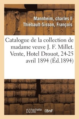 Catalogue de Dessins, Tableaux Et Esquisses Par J. F. Millet, Tableaux, Meubles Et Objets d'Art 1