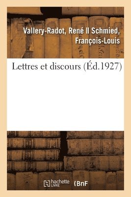 Lettres Et Discours 1