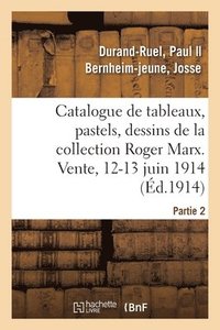 bokomslag Catalogue de Tableaux, Pastels, Dessins, Aquarelles Par Aman-Jean, Anquetin, Besnard