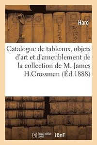 bokomslag Catalogue de Tableaux Anciens, Objets d'Art Et d'Ameublement, Gravures