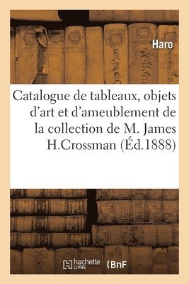 Haro, COLLECTIF - Catalogue de Tableaux Anciens, Objets d'Art Et d'Ameublement, Gravures, Häftad
