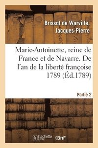bokomslag Marie-Antoinette, Reine de France Et de Navarre, Archiduchesse d'Autriche