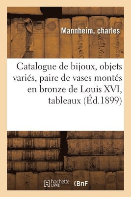 bokomslag Catalogue de Bijoux, Objets Varis, Paire de Vases Monts En Bronze Du Temps de Louis XVI