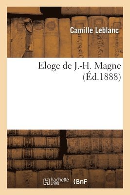 bokomslag Eloge de J.-H. Magne