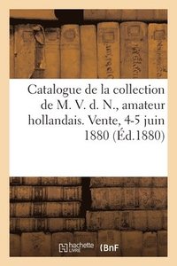 bokomslag Catalogue d'Estampes Anciennes, Oeuvres de J. Luyken, Pices Historiques, Vignettes, Vues, Portraits