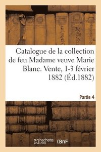bokomslag Catalogue d'Objets d'Art, de Curiosit Et d'Ameublement