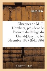 bokomslag Obsques de M. Th. Homberg, Prsident de l'Oeuvre Du Refuge Du Grand-Quevilly