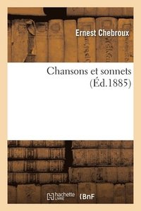 bokomslag Chansons Et Sonnets