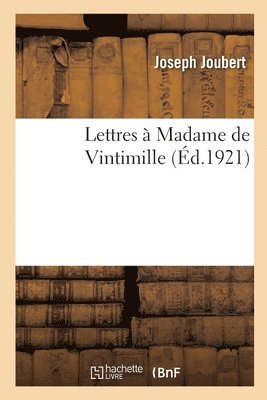 Lettres À Madame de Vintimille