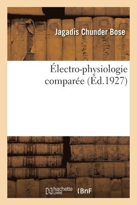 bokomslag Électro-Physiologie Comparée