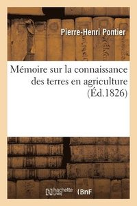 bokomslag Mmoire Sur La Connaissance Des Terres En Agriculture