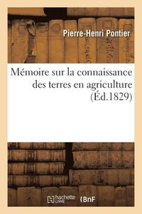 bokomslag Mmoire Sur La Connaissance Des Terres En Agriculture