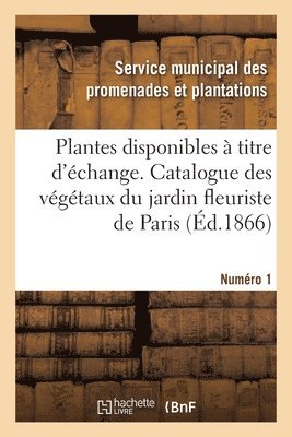 bokomslag Plantes Disponibles  Titre d'change. Numro 1