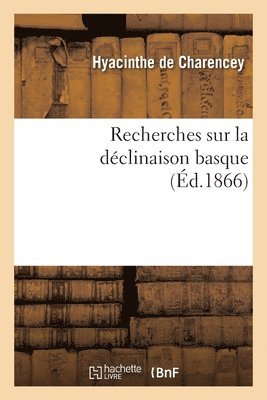 bokomslag Recherches sur la déclinaison basque