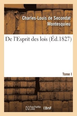 bokomslag de l'Esprit Des Lois. Tome. I