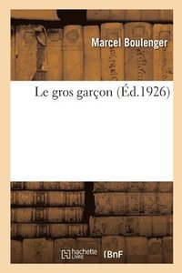 bokomslag Le Gros Garon