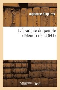 bokomslag L'Évangile Du Peuple Défendu