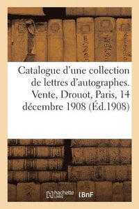 bokomslag Catalogue d'Une Collection de Lettres d'Autographes, Lettres Ou Pices de Robespierre