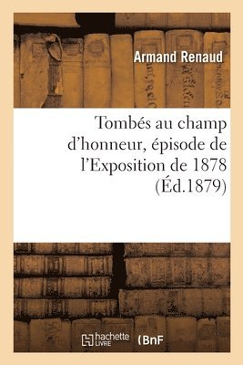 bokomslag Tombs Au Champ d'Honneur, pisode de l'Exposition de 1878