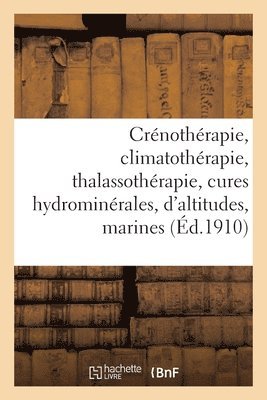 bokomslag Crénothérapie, Climatothérapie, Thalassothérapie