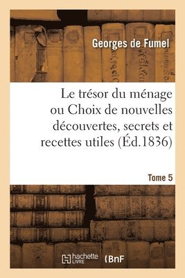 bokomslag Le Trsor Du Mnage. Tome 5