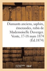 bokomslag Diamants Anciens, Saphirs, meraudes, Rubis Et Perles Fines, Argenterie Cisele
