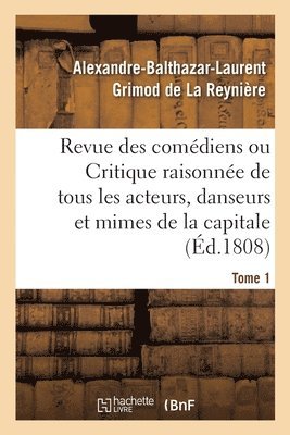 bokomslag Revue Des Comdiens. Tome 1