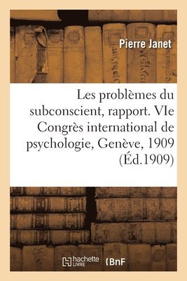 Les problmes du subconscient, rapport 1