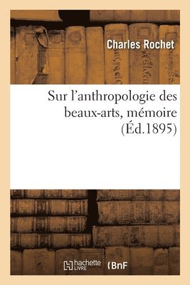 bokomslag Sur l'anthropologie des beaux-arts, mmoire