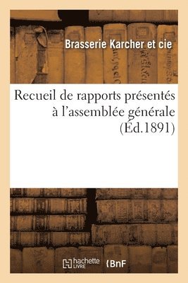 bokomslag Recueil de rapports présentés à l'assemblée générale