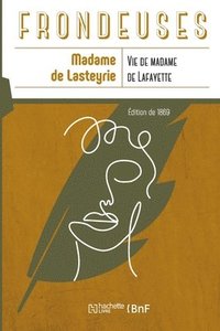 bokomslag Vie de Madame de Lafayette Et de Sa Mère La Duchesse d'Ayen