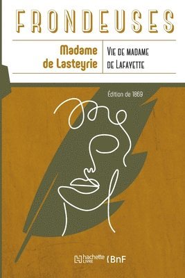 bokomslag Vie de Madame de Lafayette Et de Sa Mre La Duchesse d'Ayen