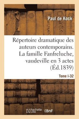 bokomslag Rpertoire dramatique des auteurs contemporains. Tome I-32