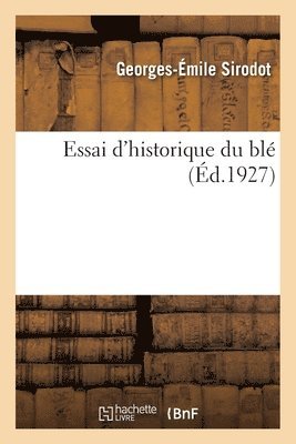 bokomslag Essai d'historique du bl