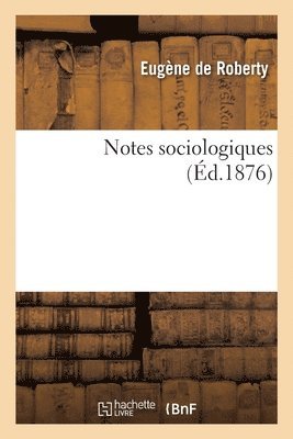 bokomslag Notes sociologiques