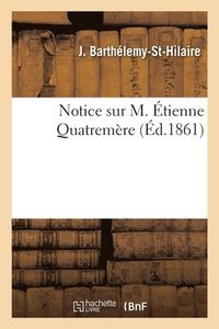 bokomslag Notice sur M. tienne Quatremre