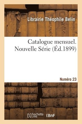 bokomslag Catalogue mensuel. Numro 23