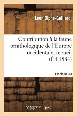 bokomslag Contribution  la faune ornithologique de l'Europe occidentale, recueil. Fascicule 33