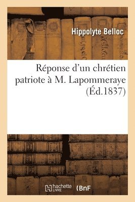 Rponse d'un chrtien patriote  M. Lapommeraye 1